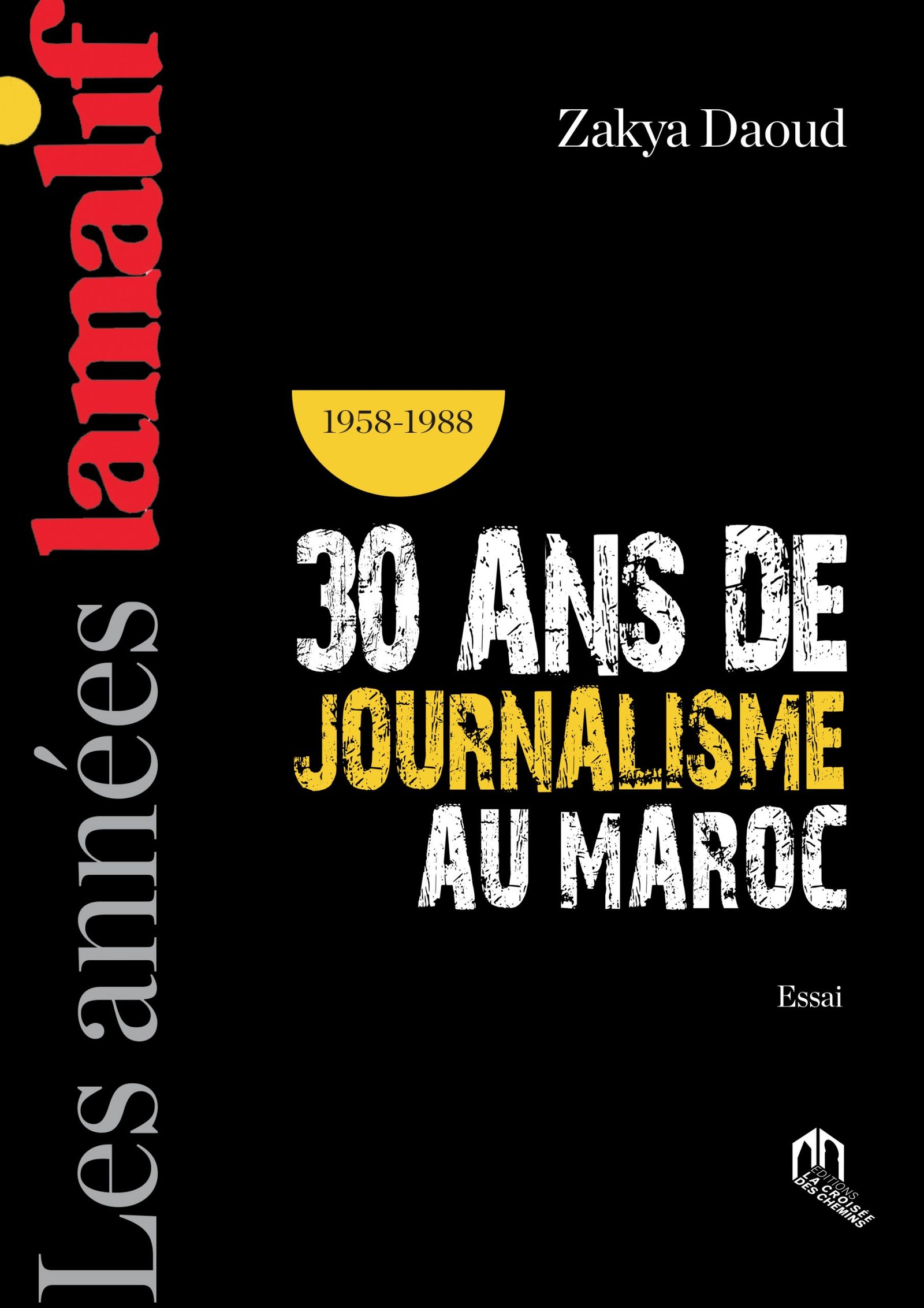 9789920513050_Les-années-Lamalif-1-scaled 30 ans de journalisme au Maroc 1958-1988 – Image 1