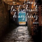 Dans la fraternité de mes frères