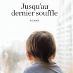 Jusqu'au dernier souffle