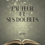 L'auteur et ses doubles