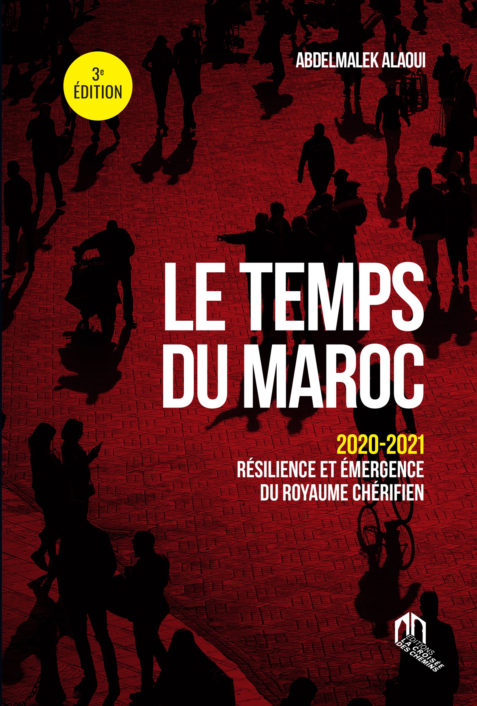 9789920753180_Le-Temps-du-Maroc-3e-édition Le temps du Maroc : 2020-2021 résilience et émergence du Royaume Chérifien – Image 1