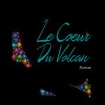 Le coeur du volcan