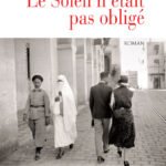 Le soleil n'était pas obligé