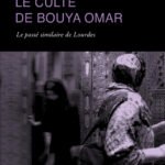 Le culte de Bouya Omar : le passé similaire de Lourdes