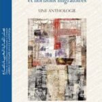 Littératures méditerranéennes et horizons migratoires : une anthologie
