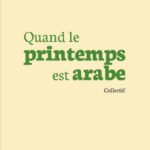 Quand le printemps est arabe