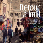 Retour à Imlil : naissance d'un territoire de développement suivi de ethnographie d'un rituel