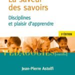 La saveur des savoirs: Disciplines et plaisir d'appendre
