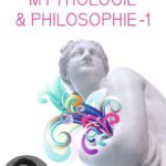 Mythologie & philosophie: Le sens des grands mythes grecs (1)