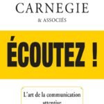 Ecoutez ! L'art de la communication attentive