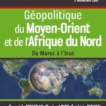 Géopolitique du Moyen-Orient et de l'Afrique du Nord