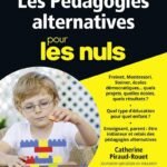 Les Pédagogies alternatives pour les Nuls