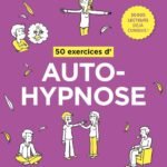 50 exercices d'autohypnose