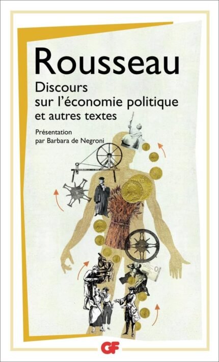 Discours sur l'économie politique et autres textes