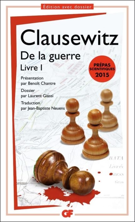 De la guerre: Livre I