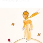 Il était une fois... Le Petit Prince d'Antoine de Saint-Exupéry