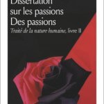 Traité de la nature humaine: Dissertation sur les passions - Des passions (2)