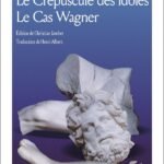 Le Crépuscule des idoles. Le cas Wagner