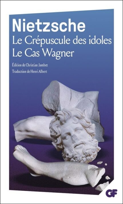Le Crépuscule des idoles. Le cas Wagner