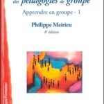 Itinéraire des pédagogies de groupe : apprendre en groupe 1. 8ème édition