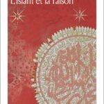 L'Islam et la Raison, précédée de "Pour Averroès"