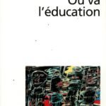 Où va l'éducation