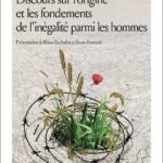 Discours sur l'origine et les fondements de l'inégalité parmi les hommes