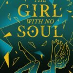 The Girl with no soul