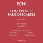ECNI ? conférences paris-Descartes ? volume 1 ? 2017-2018