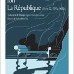 Ion - La République (livre X, 595a - 608b) - Prépas scientifiques 2026-2027 – Édition prescrite – Français-philosophie – Dossier « Les arcanes de la création