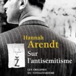 Sur l'antisémitisme : les origines du totalitarisme