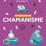 50 exercices de chamanisme