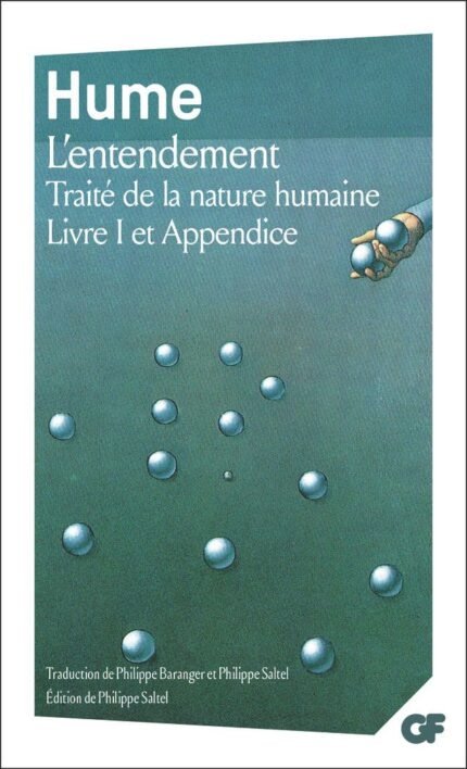 Traité de la nature humaine: L'entendement - Livre I et Appendice (1)