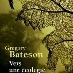 Vers une écologie de l'esprit 1