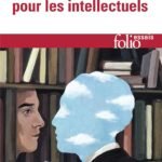 Plaidoyer pour les intellectuels