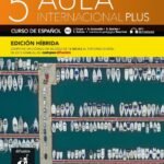 Aula Int. Plus 5- Livre de l'élève