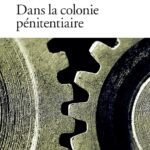 La Sentence - Dans la colonie pénitentiaire