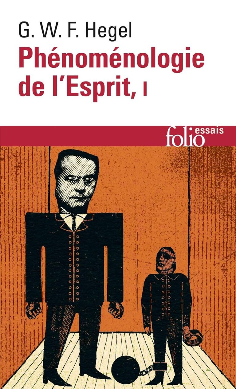 Phénoménologie de l&rsquo;esprit, tome 1