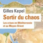 Sortir du chaos: Les crises en Méditerranée et au Moyen-Orient