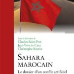 Sahara marocain ; le dossier d'un conflit artificiel