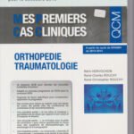 Mes premiers cas cliniques Orthopedie Traumatologie -QCM