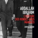 Abdallah Ibrahim : l'histoire des rendez-vous manqués