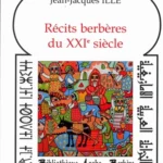 RéCITS BERBèRES DU XXI SIèCLE