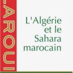 L’Algérie et le Sahara marocain
