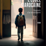 L'école marocaine : diagnostic d'un ex-enseignant