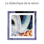 La dialectique de la raison