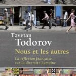Nous et les autres : la réflexion française sur la diversité humaine