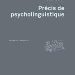Précis de psycholinguistique