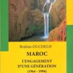 Maroc : L’engagement d’une génération 1964-1994