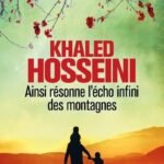 Ainsi résonne l'écho infini des montagnes